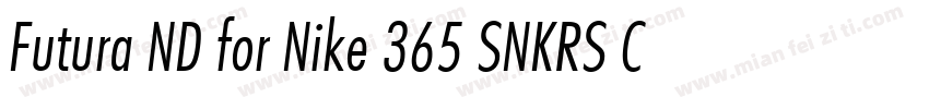 Futura ND for Nike 365 SNKRS Cn XBd字体转换